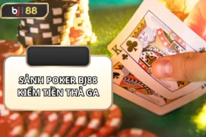 Chinh Phục Sảnh Poker